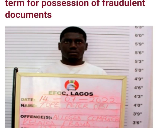 On Tuesday, November 22, 2022, Justice O.A. Okunuga of the Lagos State High Court sitting in Ikeja convicted and sentenced one Tope Peter Obi to one year in jail for possession of fake documents.